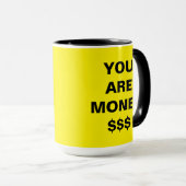 Sie sind Geld Inspiration Tasse (VorderseiteRechts)