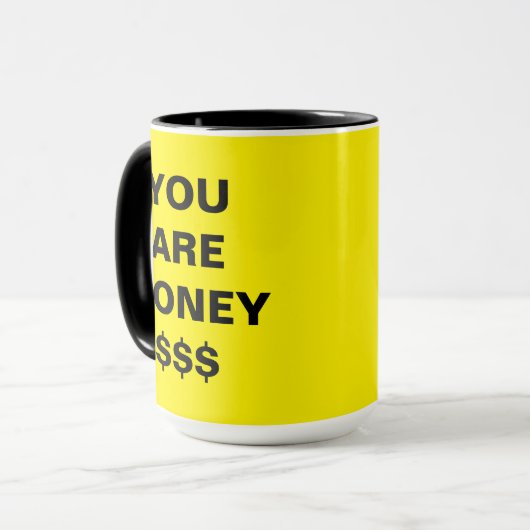 Sie sind Geld Inspiration Tasse (Vorderseite Links)