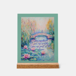 Sie sind geliebt Monet Inspirierten Akryllische Ze Acrylschild