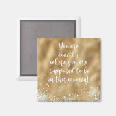 Sie sind genau dort, wo Sie zitiert werden sollen Magnet (Vorderseite/Rückseite)