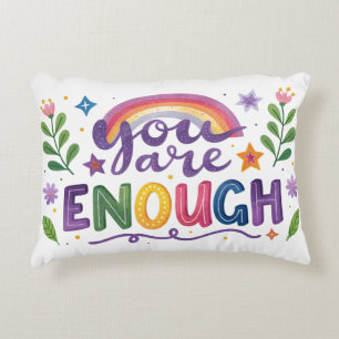 Sie sind genug Akzent Pillow Dekokissen