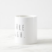 SIE SIND GENUG | Inspiration Word Art Graphic Kaffeetasse (Mittel)
