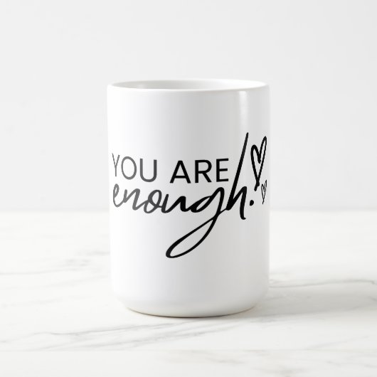 Sie sind genug inspirierend positives Zitat Kaffeetasse (Mittel)