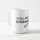 Sie sind genug inspirierend positives Zitat Kaffeetasse (Vorderseite Links)