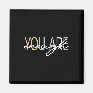 Sie sind genug Mental Health Awareness Illness Anx Magnet
