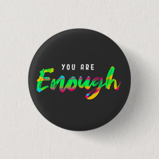 Sie sind genug Motivation Button