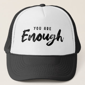 Sie sind genug Motivation Truckerkappe