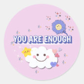 Sie sind genug - Positiv-Message-Aufkleber Runder Aufkleber (Vorderseite)