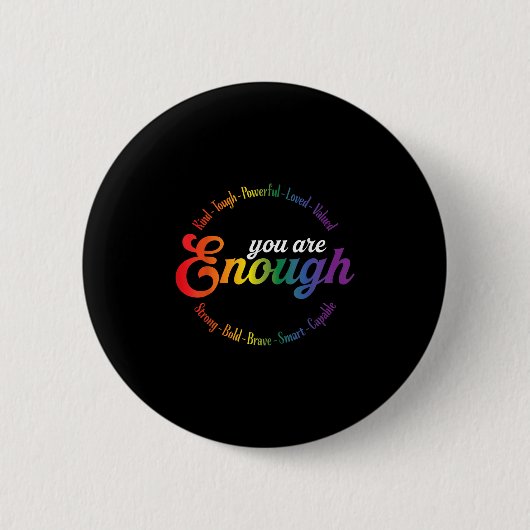 Sie sind genug Rainbow Pride Flag Ally Gay Lgbtq m Button (Vorderseite)