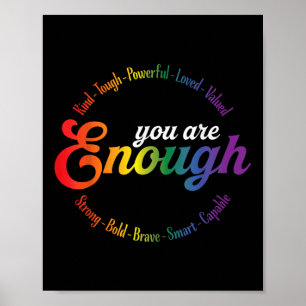 Sie sind genug Rainbow Pride Flag Ally Gay Lgbtq m Poster