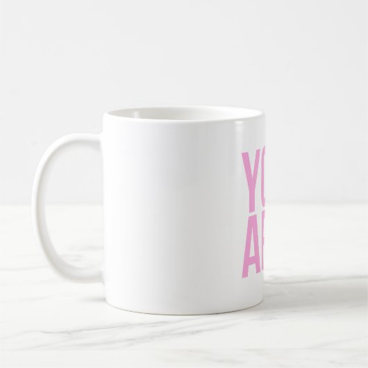 Sie sind genug rosa Typografie-Zitat Kaffeetasse (Links)