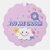 Sie sind genug skaliert Ornament - Happy Cloud & (Vorderseite)