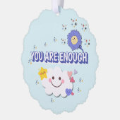 Sie sind genug skaliert Ornament - Happy Cloud & Karte (Links)