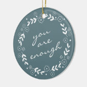 Sie sind genug Zitat graue Aquamarine Blumenreste Keramik Ornament (Links)