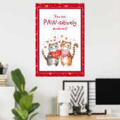 Sie sind glücklich Phantastisch Valentinstag Katze Poster (Heimbüro)