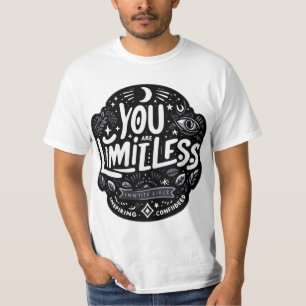 Sie sind grenzenlos - Motivierend Zitat fördern T-Shirt