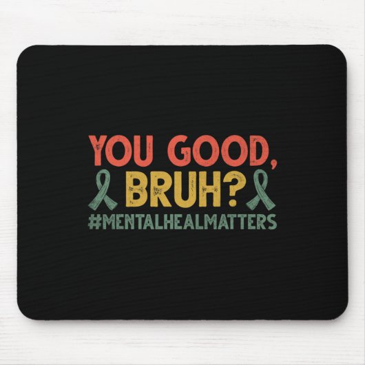 Sie sind gut informiert über psychische Probleme Mousepad (Vorne)