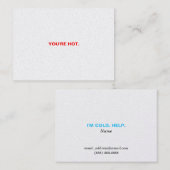 SIE sind HEISS. MIR IST KALT HILFE Visitenkarte (Vorne/Hinten)