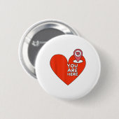 Sie sind hier Lage Rotes Herz Niedlich Valentine R Button (Vorne & Hinten)