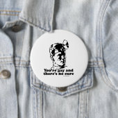 Sie sind homosexuell und es gibt keine Heilung Button (Beispiel)