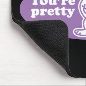 Sie sind hübsches hässliches mousepad (Ecke)