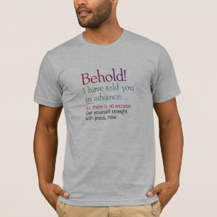 Sie sind im Voraus erklärt worden T-Shirt