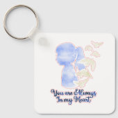 Sie sind immer im Herzen (doppelseitig) Schlüsselanhänger (Vorderseite)