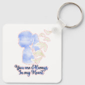 Sie sind immer im Herzen (doppelseitig) Schlüsselanhänger (Rückseite)