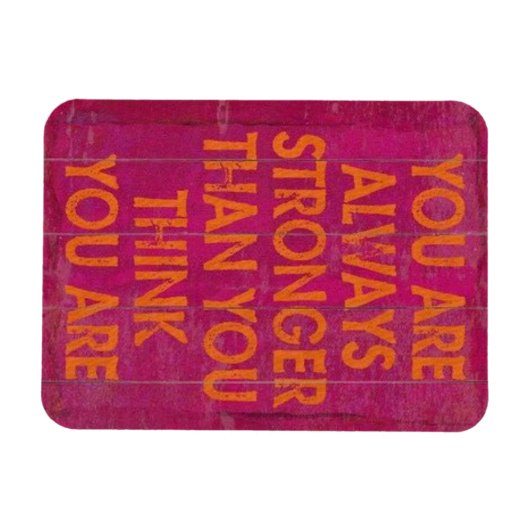 Sie sind immer stärker, als Sie denken, Motivation Magnet (Horizontal)