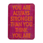 Sie sind immer stärker, als Sie denken, Motivation Magnet (Vertikal)