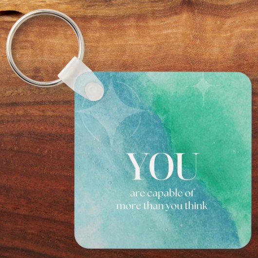 Sie sind in der Lage, ein inspirierendes Zitat zu Schlüsselanhänger (Vorderseite)