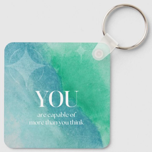 Sie sind in der Lage, ein inspirierendes Zitat zu  Schlüsselanhänger (Rückseite)