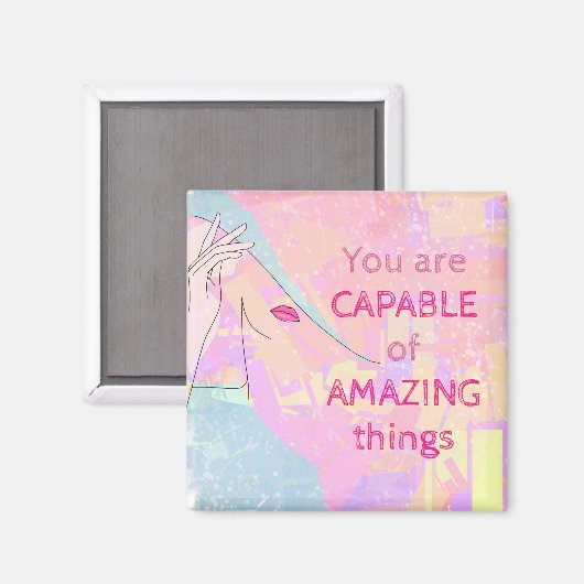 Sie sind in der Lage, Phantastische Dinge Moderne Magnet (Vorderseite/Rückseite)