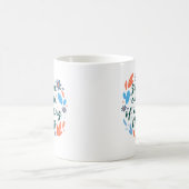 Sie sind in der Lage, Phantastische Dinge zu tun Kaffeetasse (Mittel)