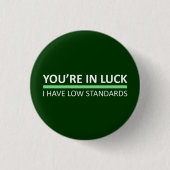Sie sind in Luck - St Patrick's Day Edition Button (Vorderseite)