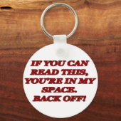 SIE SIND IN MEINEM RAUM ~ ZURÜCK! SCHLÜSSELANHÄNGER (Vorderseite)