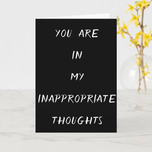 SIE SIND IN MEINEN ***UNANGEMESSENEN GEDANKEN** KARTE (Gelbe Blume)