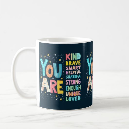 Sie sind inspirierende Zitate positive Typografie Kaffeetasse (Links)