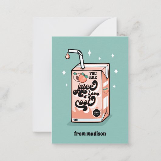 Sie sind Juice zu Coolen Klassenzimmer Valentine C Mitteilungskarte (Vorderseite)