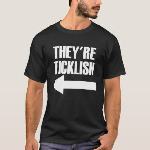 Sie sind kitzlig Pfeil links mit Kitzelkampf Kitze T-Shirt