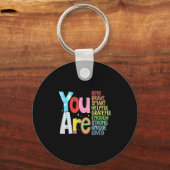 Sie sind kluge, mutige, starke und liebte Motivati Schlüsselanhänger (Vorderseite)