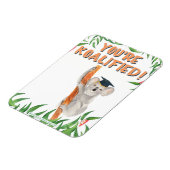 SIE SIND KOALIFIZIERT! Flexibler Fotomagnet Magnet (Linke Seite)