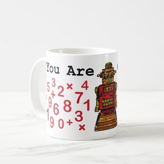 "Sie sind korrekte" Roboter-Tasse Kaffeetasse (Vorderseite Links)