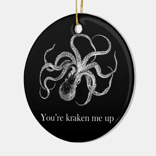 'Sie sind kraken mich up Keramik Ornament (Links)