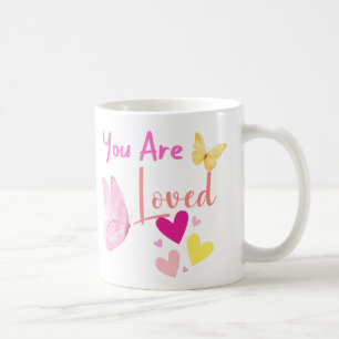 Sie sind LOVED, rosa Schmetterling HEARS TASSE
