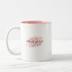 Sie sind magisch positive Affirmative Pink Coffee Zweifarbige Tasse