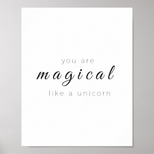 Sie sind magisch wie ein Einhorn-Poster, moderne K Poster (Vorne)