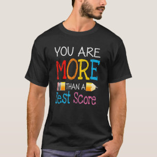Sie sind mehr als ein Test-Lehrer-Test Tag 1 T-Shirt