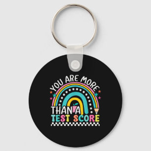 Sie sind mehr als ein Test-Score-Regenbogentest Ta Schlüsselanhänger