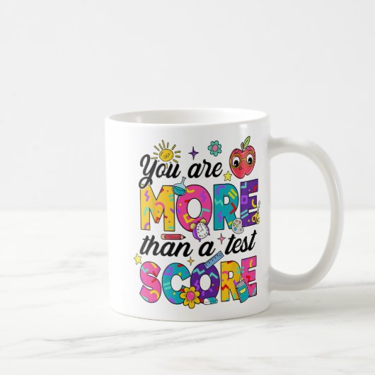 Sie sind mehr als ein Testlehrer-Testtag Kaffeetasse (Rechts)